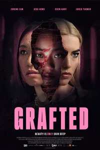 ดูหนัง Grafted (2025) บรรยายไทย HD เต็มเรื่อง