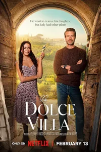 ดูหนัง La Dolce Villa (2025) วิลล่าแห่งรัก พากย์ไทย ซับไทย