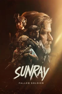 ดูหนัง Sunray: Fallen Soldier (2025) บรรยายไทย HD