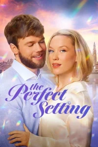 ดูหนังฝรั่ง The Perfect Setting (2025) บรรยายไทย HD