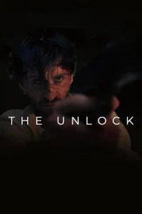 ดูหนัง The Unlock (2025) บรรยายไทย HD เต็มเรื่อง