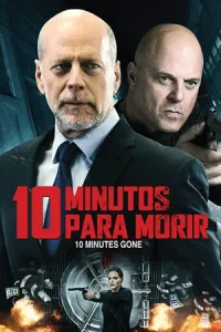 ดูหนัง 10 Minutes Gone (2019) พากย์ไทย HD เต็มเรื่อง