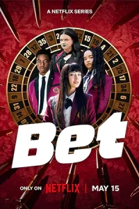 ดูซีรี่ย์ BET (2025) โคตรเซียนโรงเรียนพนัน พากย์ไทย ซับไทย