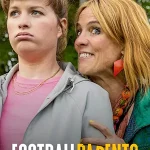 ดูซีรี่ย์ Football Parents (2025) แม่ออฟเดอะแมตซ์ HD (จบ)