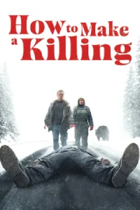 ดูหนัง How to Make a Killing (2025) บรรยายไทย HD เต็มเรื่อง