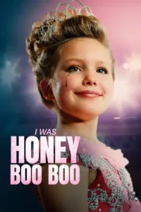 ดูหนัง I Was Honey Boo Boo (2025) บรรยายไทย HD