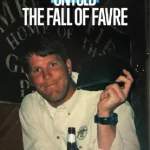 ดูหนัง Untold: The Fall of Favre (2025) บรรยายไทย HD