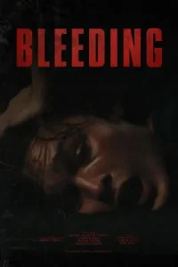 ดูหนัง Bleeding (2024) บรรยายไทย HD เต็มเรื่อง