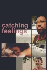 ดูหนัง Catching Feelings (2017) กวนรักให้ตกตะกอน บรรยายไทย HD
