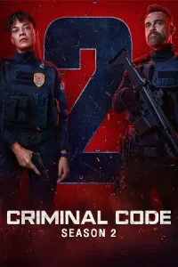 ดูซีรี่ย์ Criminal Code Season 2 (2025) รหัสอาชญากรรม ซีซั่น 2 (จบเรื่อง)