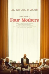 ดูหนังฝรั่ง Four Mothers (2024) บรรยายไทย HD เต็มเรื่อง