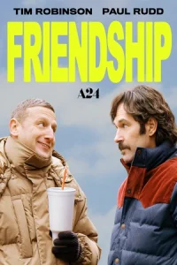 ดูหนัง Friendship (2024) บรรยายไทย HD เต็มเรื่อง
