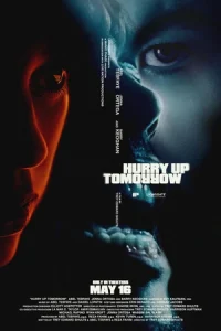 ดูหนัง Hurry Up Tomorrow (2025) บรรยายไทย HD เต็มเรื่อง