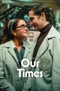 ดูหนัง Our Times (2025) ข้ามเวลาของสองเรา บรรยายไทย HD