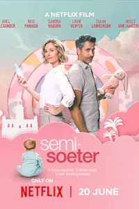 ดูหนัง Semi-Soeter (2025) เรื่องรักกึ่งหวาน งานนี้บานปลาย HD บรรยายไทย