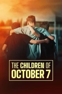 ดูหนัง The Children of October 7 (2025) บรรยายไทย HD