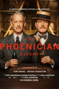 ดูหนัง The Phoenician Scheme (2025) แผนลับซ่อนร้าย HD เต็มเรื่อง